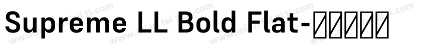Supreme LL Bold Flat字体转换